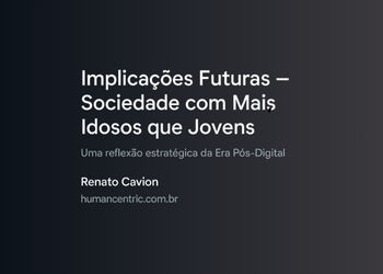 🔥 Implicações Futuras — Sociedade com Mais Idosos do que Jovens